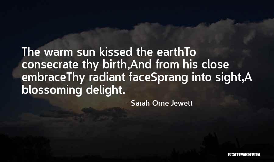 Sarah Jewett Quotes By Sarah Orne Jewett