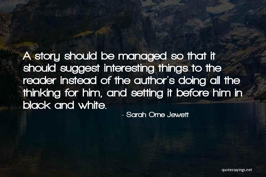 Sarah Jewett Quotes By Sarah Orne Jewett