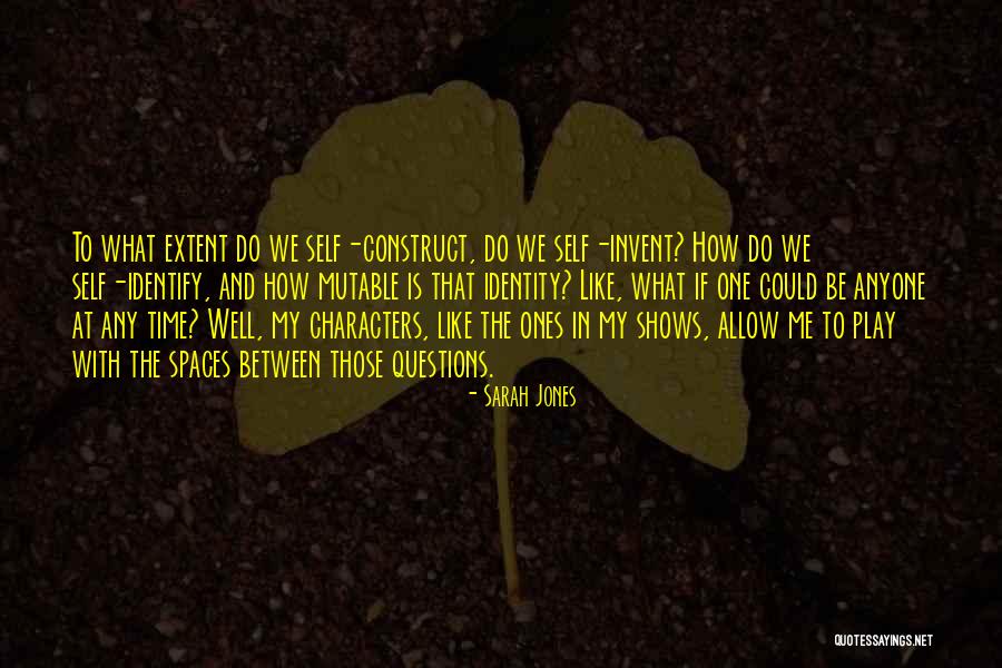 Sarah Jones Quotes 1907763 Sarah Jones Quotes 1907763