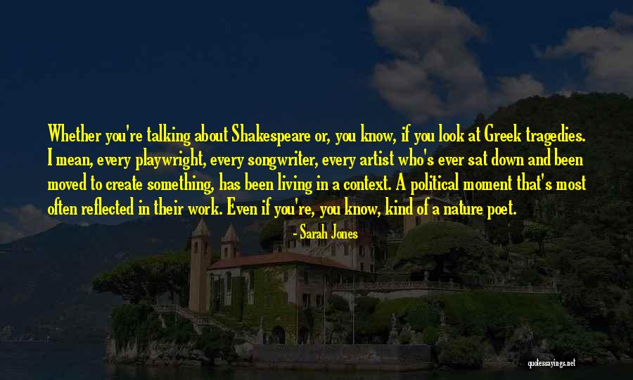 Sarah Jones Quotes 397119 Sarah Jones Quotes 397119