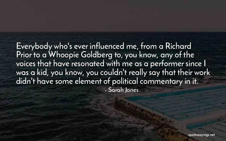 Sarah Jones Quotes 775248 Sarah Jones Quotes 775248