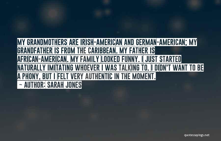 Sarah Jones Quotes 777672
