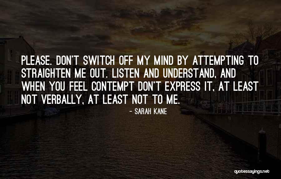 Sarah Kane Quotes 1045917