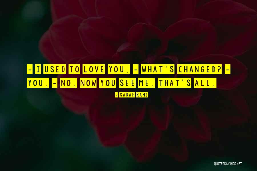 Sarah Kane Quotes 1152988 Sarah Kane Quotes 1152988