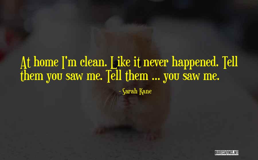 Sarah Kane Quotes 1230680 Sarah Kane Quotes 1230680