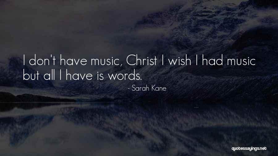 Sarah Kane Quotes 1296939 Sarah Kane Quotes 1296939