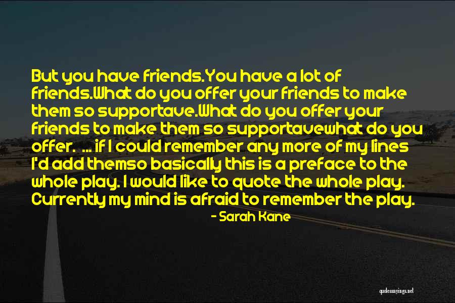 Sarah Kane Quotes 1348618