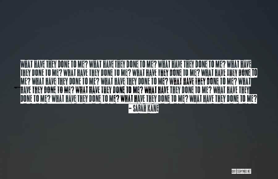 Sarah Kane Quotes 1482183 Sarah Kane Quotes 1482183