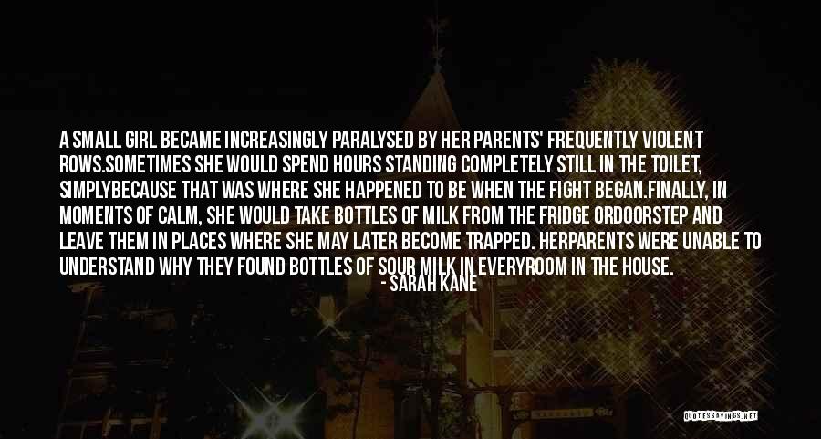 Sarah Kane Quotes 1531675 Sarah Kane Quotes 1531675