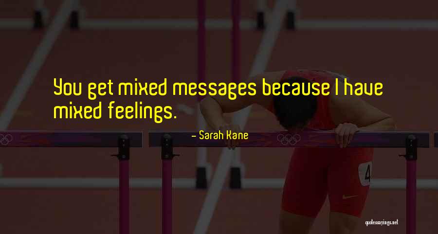 Sarah Kane Quotes 1683536