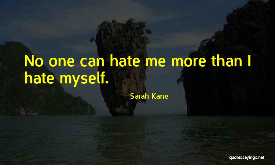 Sarah Kane Quotes 1722528