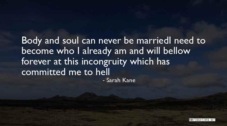 Sarah Kane Quotes 1723781