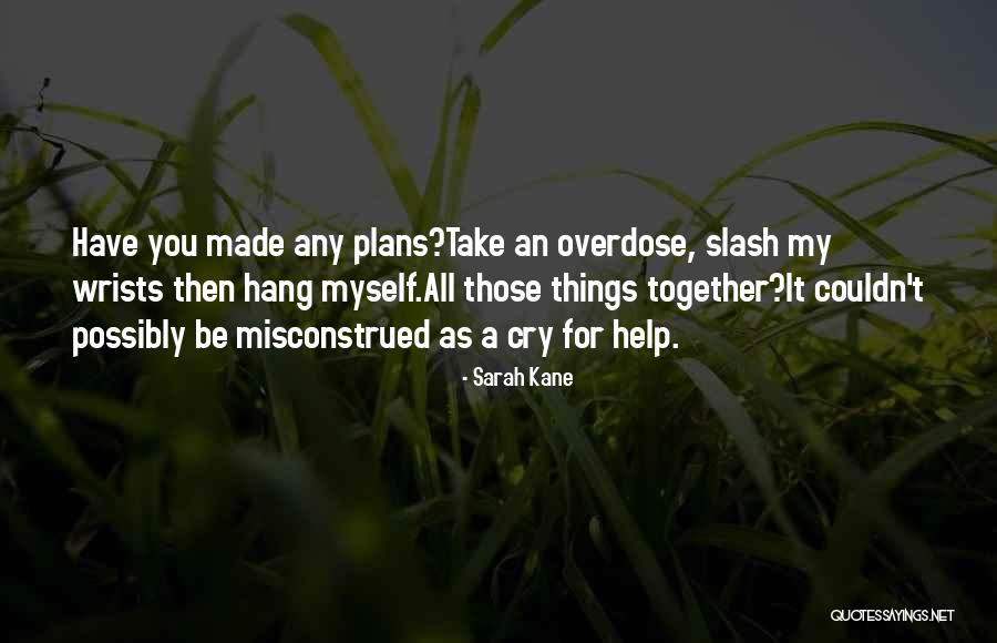 Sarah Kane Quotes 1767131 Sarah Kane Quotes 1767131
