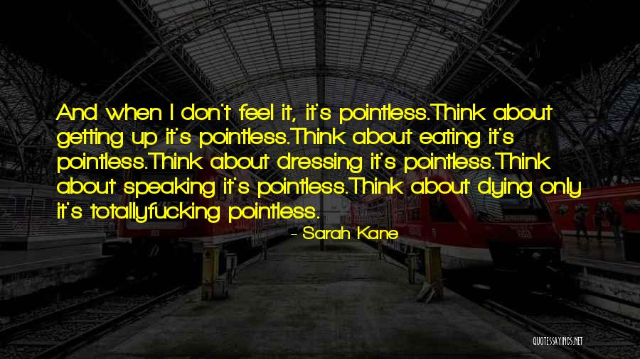 Sarah Kane Quotes 1912826