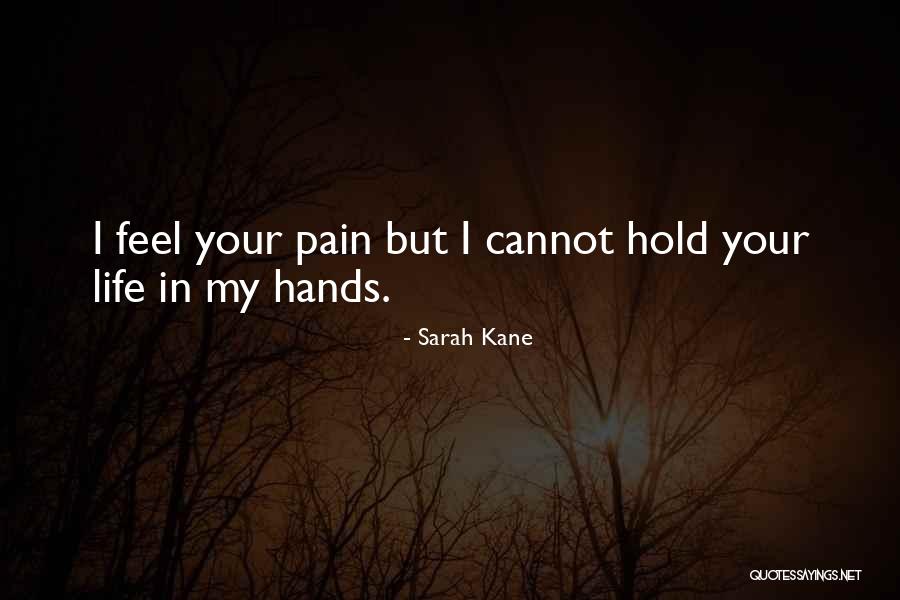 Sarah Kane Quotes 1985257