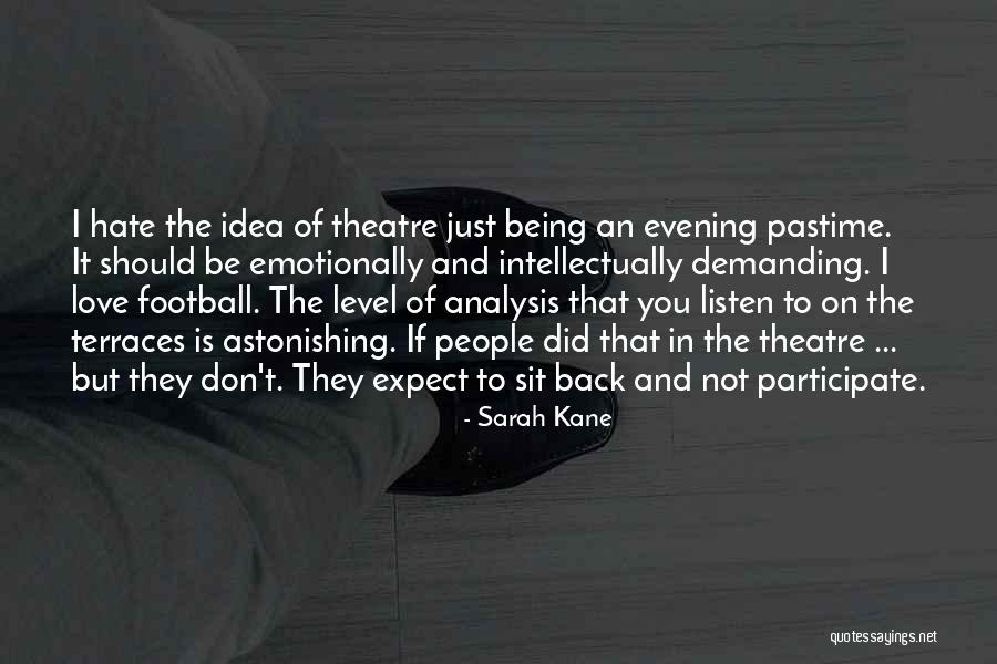 Sarah Kane Quotes 2171089 Sarah Kane Quotes 2171089