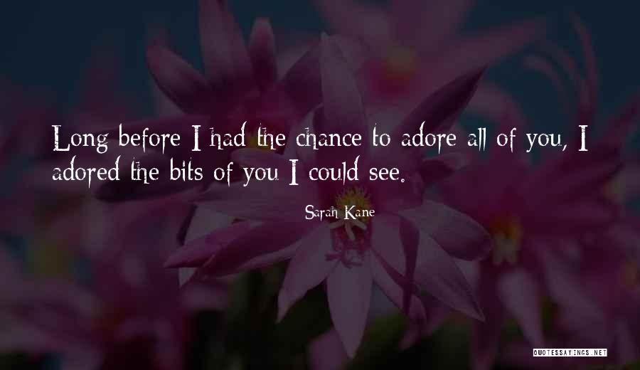 Sarah Kane Quotes 250413 Sarah Kane Quotes 250413