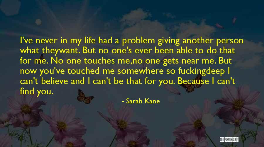 Sarah Kane Quotes 312604