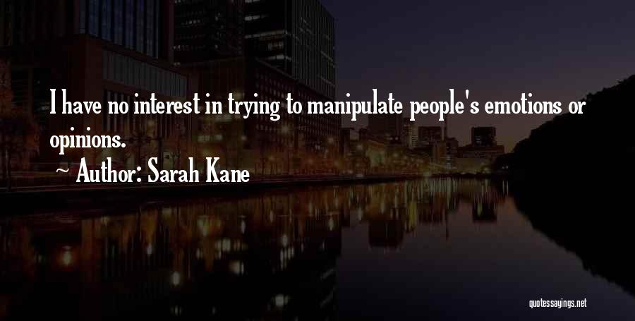 Sarah Kane Quotes 328631