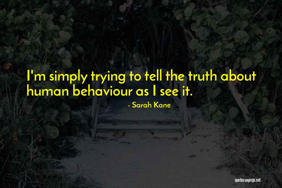Sarah Kane Quotes 709296 Sarah Kane Quotes 709296