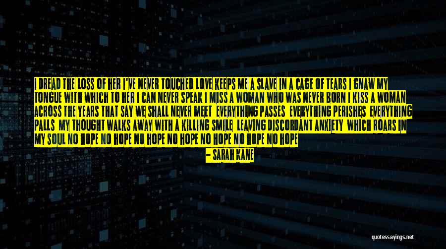 Sarah Kane Quotes 810690