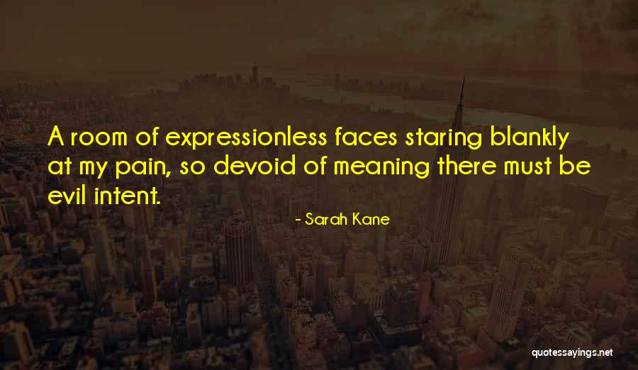 Sarah Kane Quotes 855218 Sarah Kane Quotes 855218