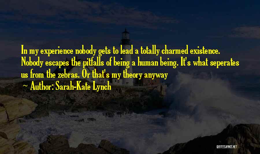 Sarah-Kate Lynch Quotes 1367442