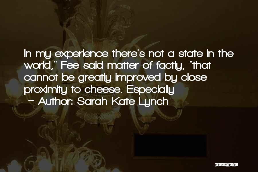 Sarah-Kate Lynch Quotes 1383689