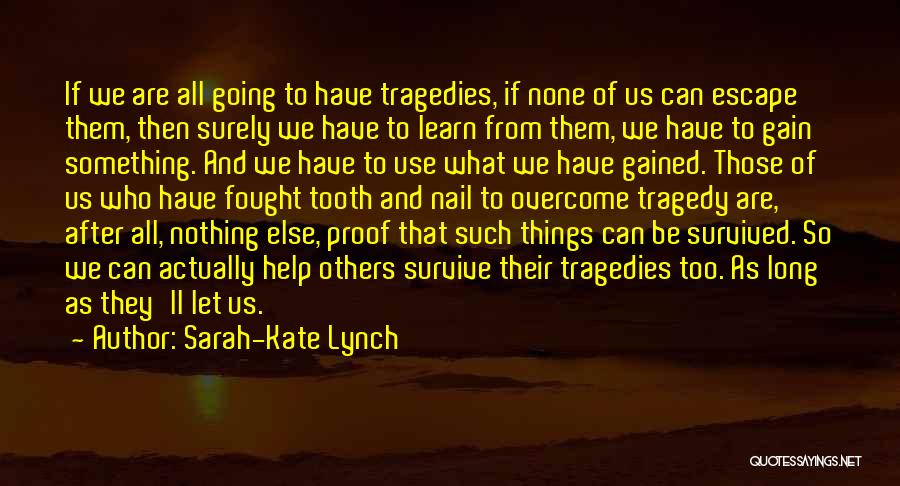 Sarah-Kate Lynch Quotes 167906