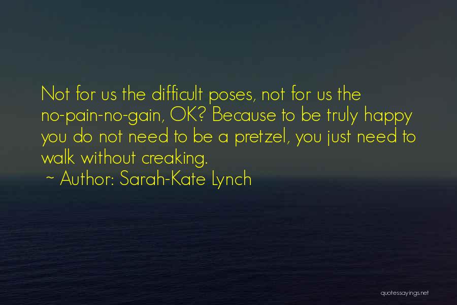 Sarah-Kate Lynch Quotes 698490