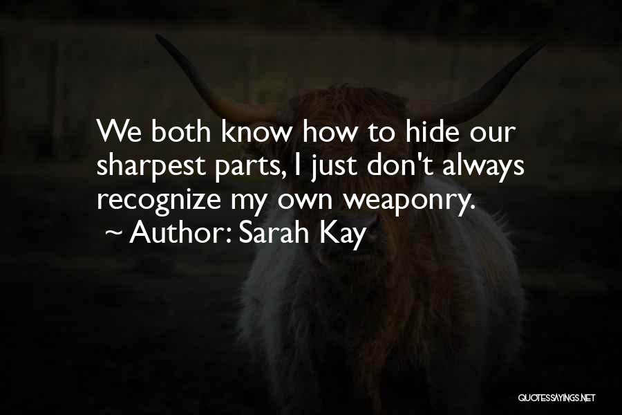 Sarah Kay Quotes 1158678