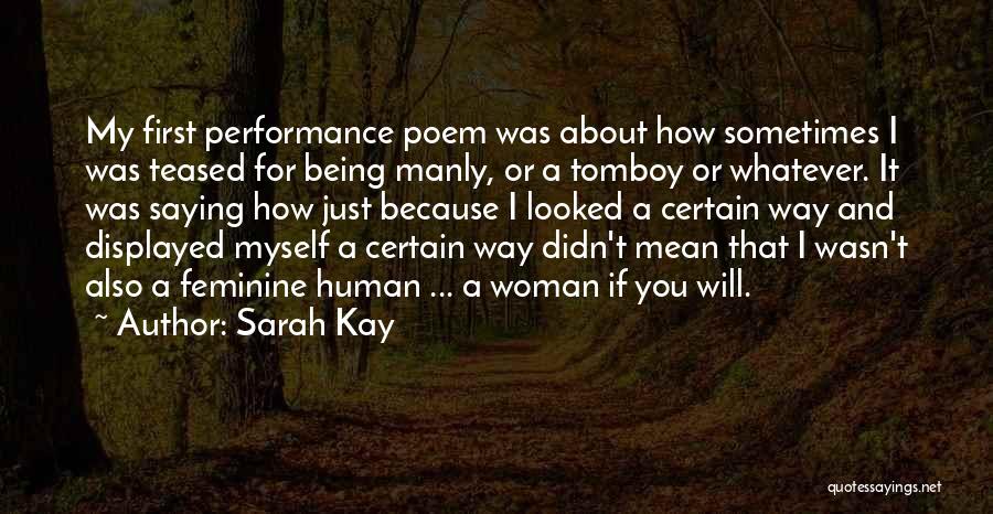 Sarah Kay Quotes 1348730