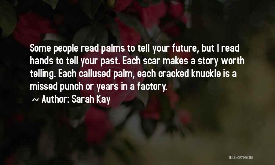 Sarah Kay Quotes 1564466