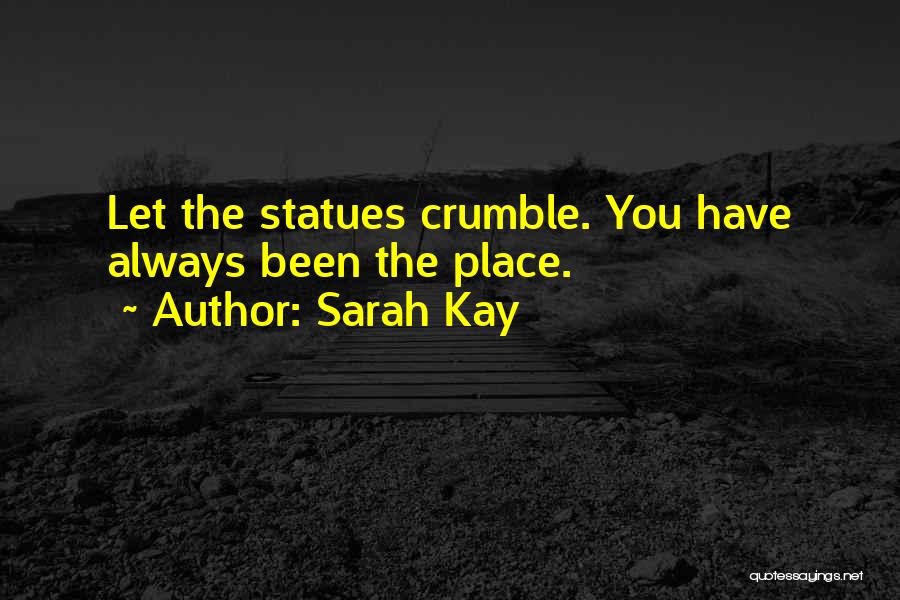 Sarah Kay Quotes 2027201