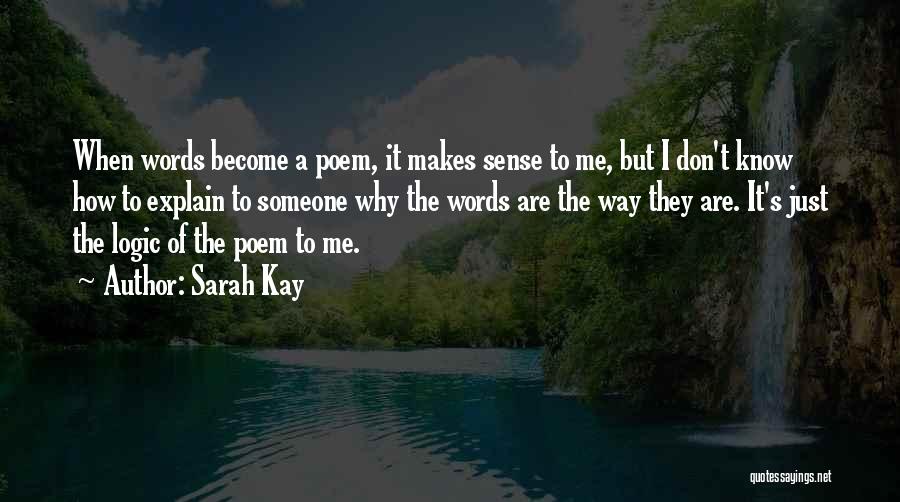 Sarah Kay Quotes 2163198