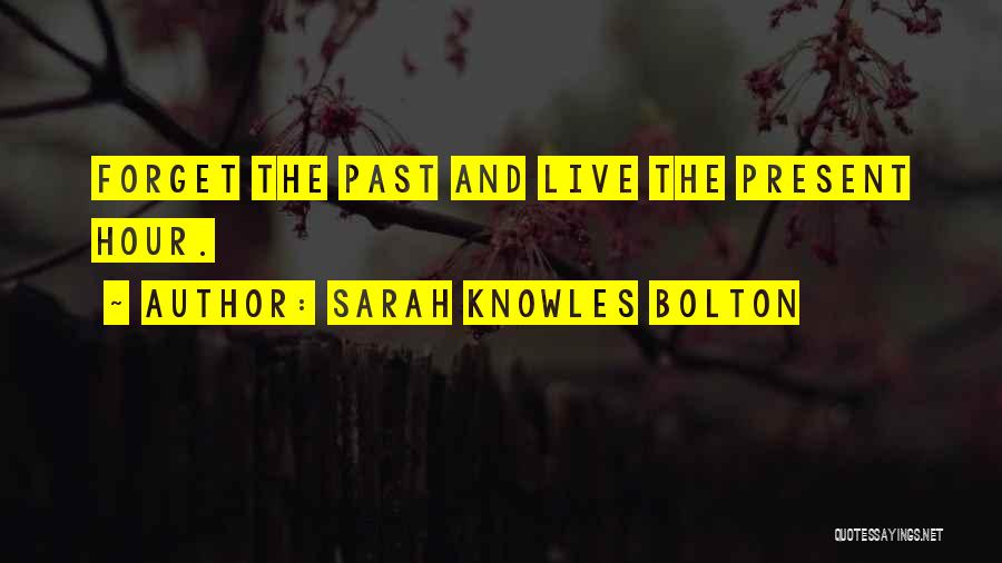 Sarah Knowles Bolton Quotes 151445