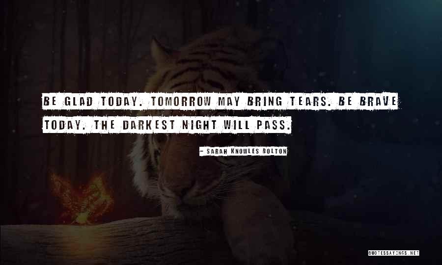 Sarah Knowles Bolton Quotes 1669150 Sarah Knowles Bolton Quotes 1669150