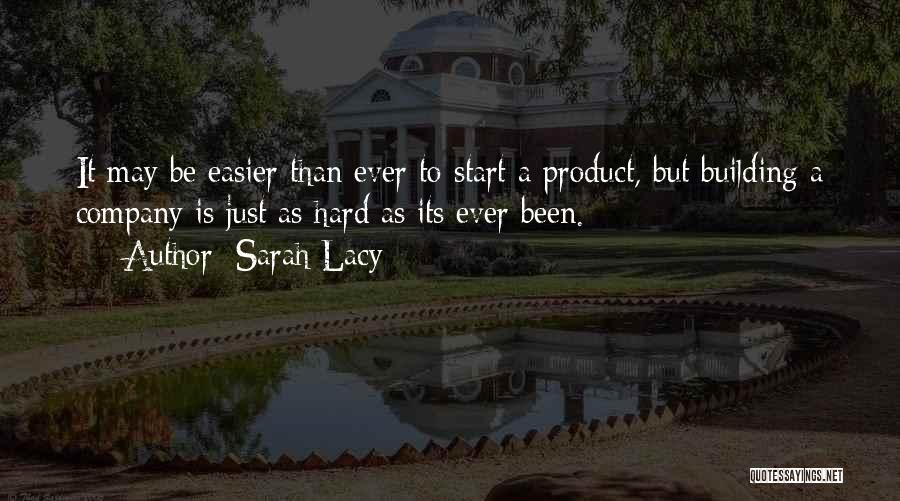 Sarah Lacy Quotes 1205887