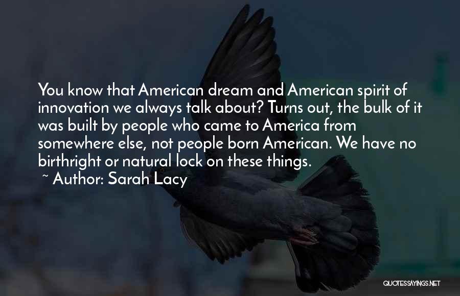 Sarah Lacy Quotes 1923659