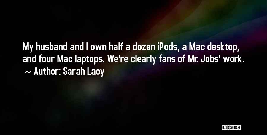 Sarah Lacy Quotes 2206815