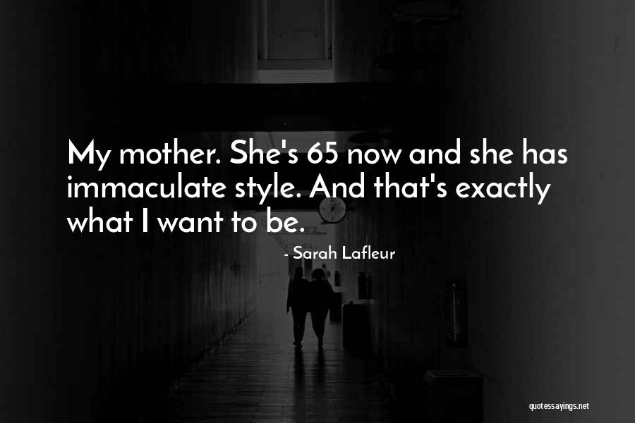 Sarah Lafleur Quotes 1006753