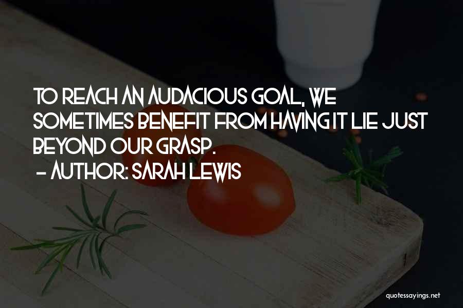 Sarah Lewis Quotes 1627414