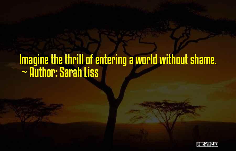 Sarah Liss Quotes 496348