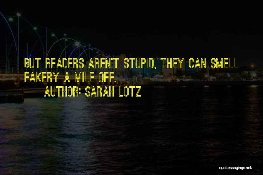 Sarah Lotz Quotes 493578