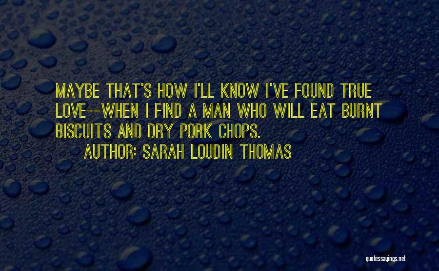 Sarah Loudin Thomas Quotes 1037455