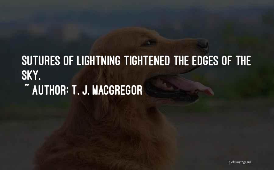 Sarah Lucero Quotes By T. J. MacGregor