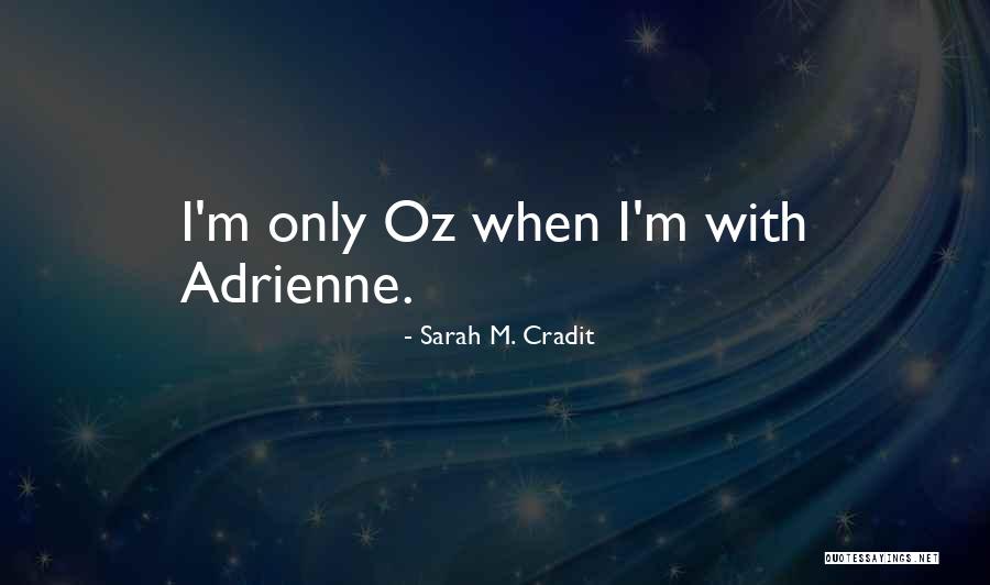 Sarah M. Cradit Quotes 1245646