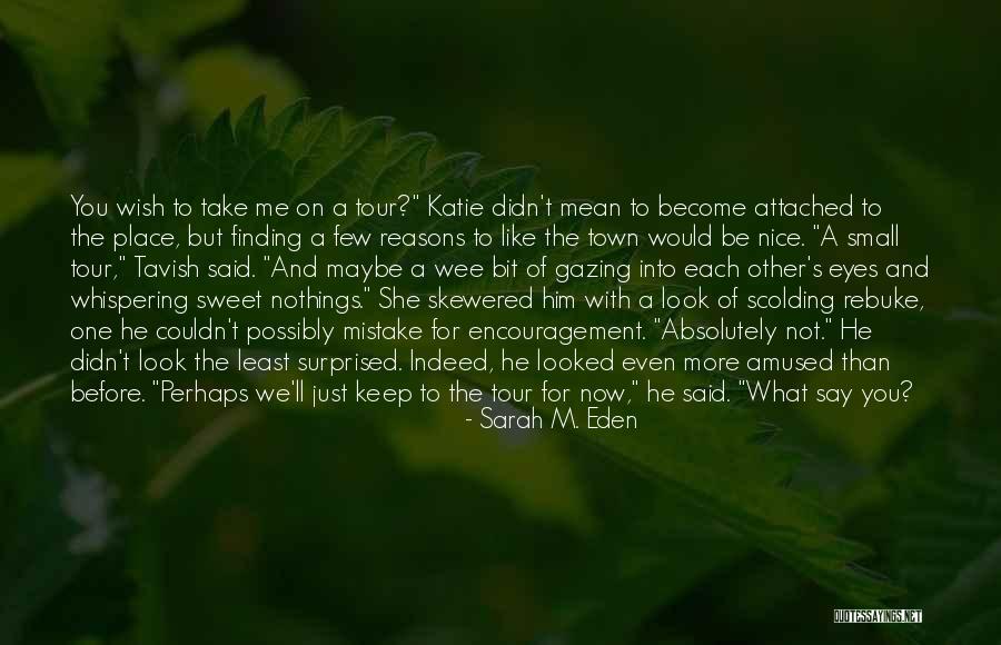 Sarah M. Eden Quotes 2026671 Sarah M. Eden Quotes 2026671