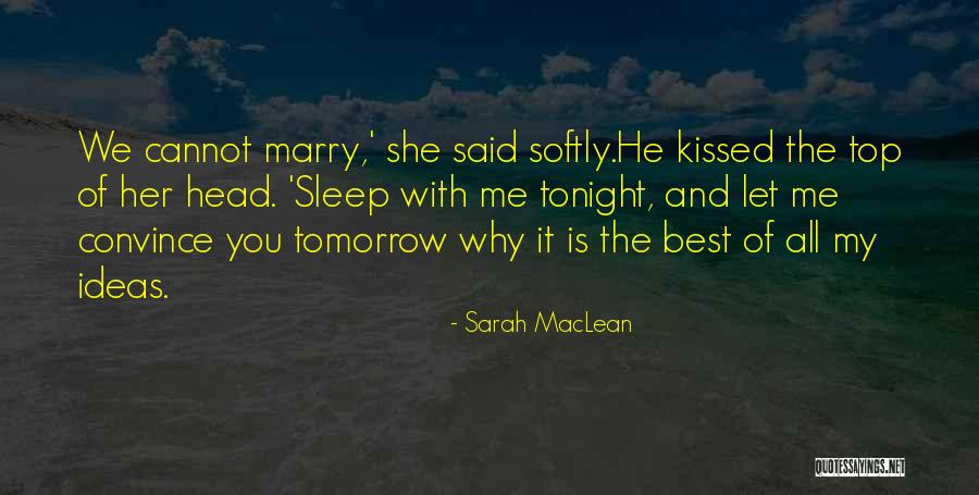 Sarah MacLean Quotes 277632