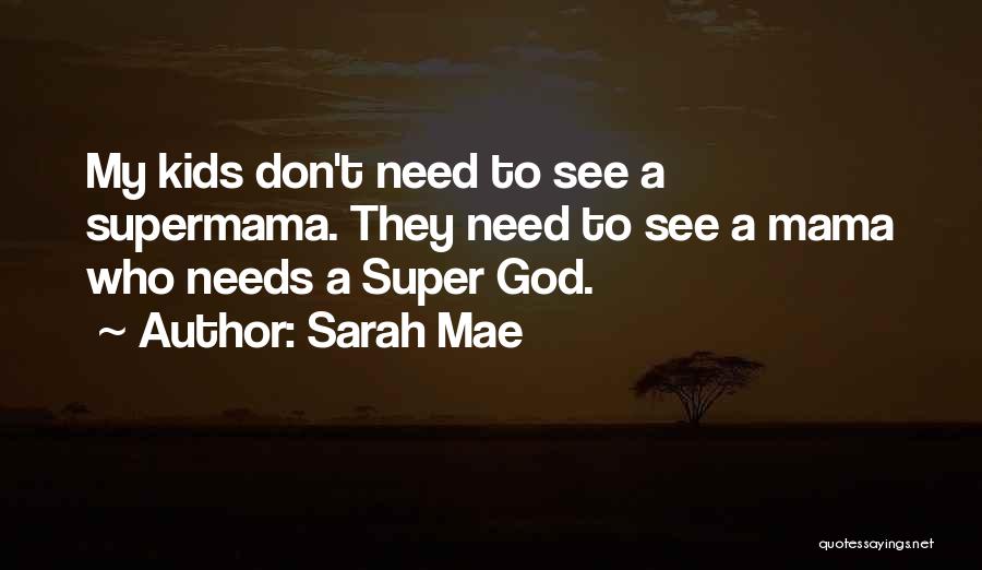 Sarah Mae Quotes 1325613